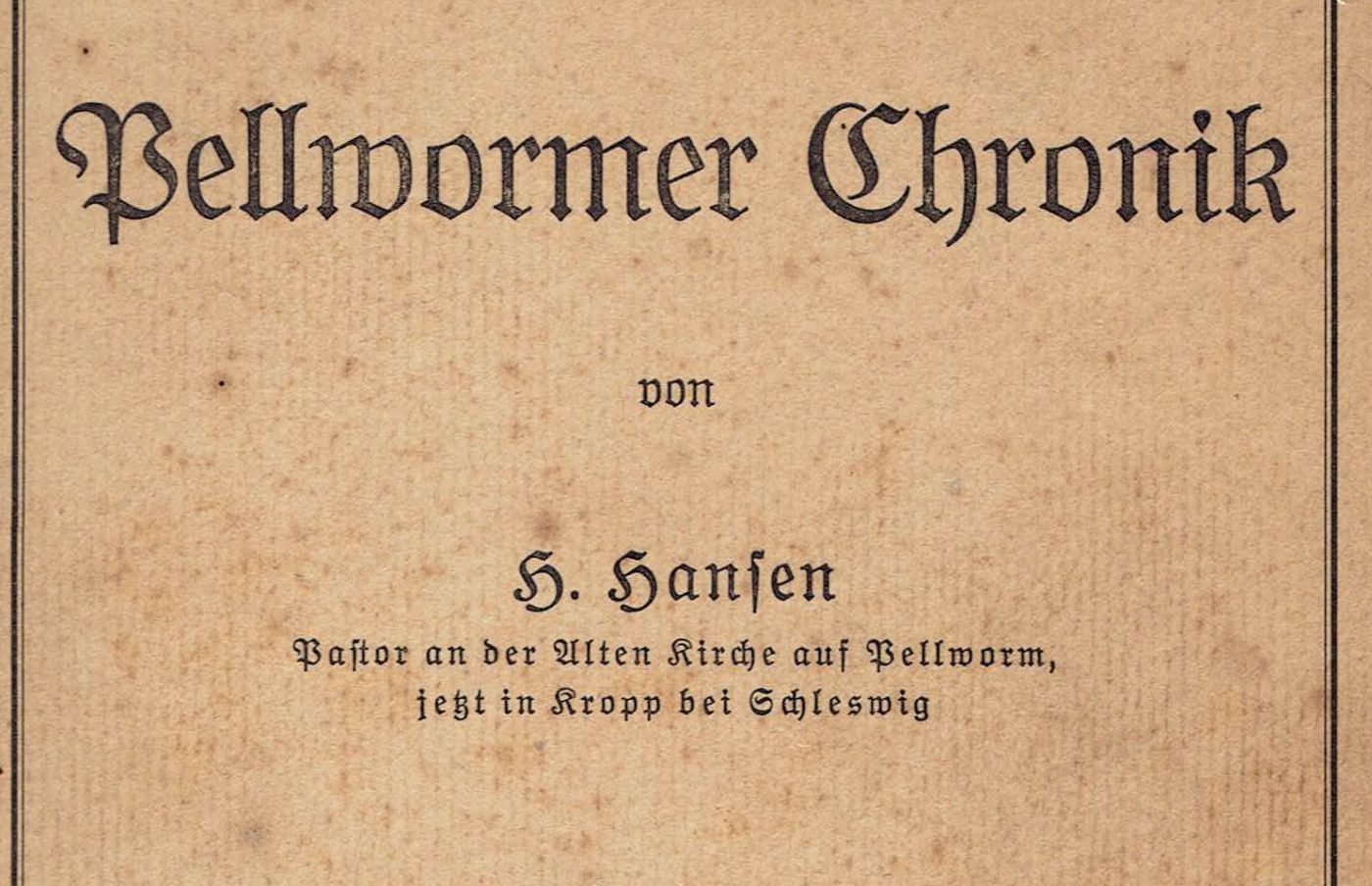 Cover der Pellwormer Chronik von Pastor Heinrich Hansen, 1917
